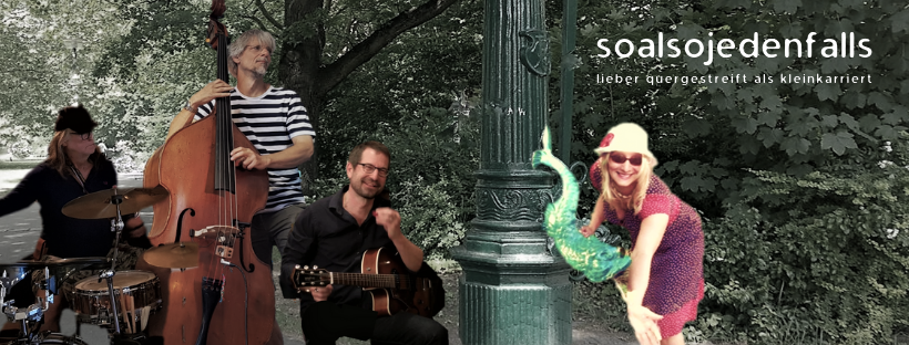 Freiluftkonzert hinterm Krug - "soalsojedenfalls"